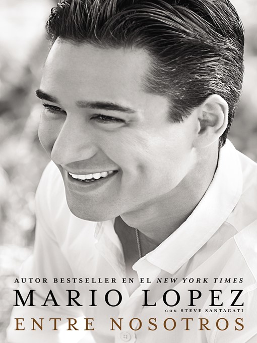 Title details for Entre nosotros by Mario Lopez - Available